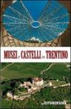 Musei e castelli in Trentino