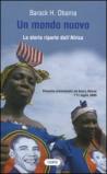 Un mondo nuovo. La storia riparte dall'Africa. Testo a fronte inglese