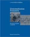 L'intermediazione finanziaria. Strutture, funzioni e controlli