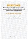 Meryc 2009. Proceedings of the 4th Conference of the european network of music educators and researchers of young children. Ediz. italiana e inglese