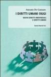 I diritti umani oggi. Nuovi diritti individuali e diritti umani