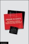 Dirigere in sanità. Stili di leadership e coinvolgimento dei direttori di dipartimento e di struttura complessa delle aziende sanitarie