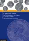 Il gruzzolo di Faenza. Una testimonianza di vita all'arrivo di Napoleone in Italia