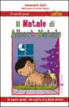 Il Natale di Albert Natale. Un augurio speciale... alla scoperta di un Natale africano!