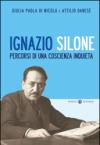 Ignazio Silone. Percorsi di una coscienza inquieta