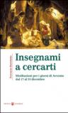 Insegnami a cercarti