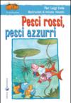 Pesci rossi, pesci azzurri