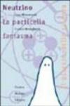 Neutrino. La particella fantasma