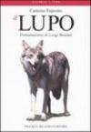Il lupo. Ediz. illustrata
