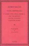 Vite difficili. L'anima nera dell'America: Jim Thompson, David Goodis, Chester Himes