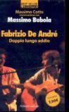 Fabrizio De Andrè. Doppio lungo addio