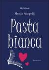 Pasta Bianca