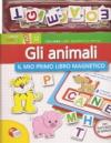 Il mio primo libro magnetico. Gli animali