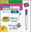 Libro scuola di scrittura il mio mondo. Ediz. illustrata