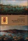 Documenti del Regno di Napoli. Miscellanea 1719-1783