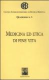 Medicina ed etica di fine vita