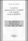 La pratica amministrativa e contabile nella condotta di opere pubbliche. Aggiornato al 31 dicembre 2003