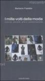 I mille volti della moda. Cultura, società, arte e comunicazione