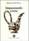 Impastando creta