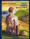 «Quel» giorno qualunque