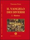 Il vangelo dei diversi: 1