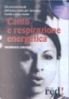 Canto e respirazione energetica. CD Audio