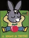 Il sogno di Trotrò