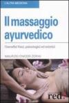Il massaggio ayurvedico. I benefici fisici, psicologici ed estetici