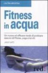 Fitness in acqua. Ediz. illustrata