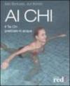 Ai Chi. Il Tai Chi praticato in acqua