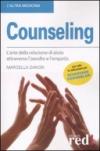 Counseling. L'arte della relazione di aiuto attraverso l'ascolto e l'empatia