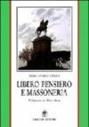 Libero pensiero e massoneria. Convergenze e contrasti tra Otto e Novecento