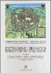 L'attuazione urbanistica. Problemi e metodi di valutazione
