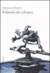 Il diavolo alle calcagna