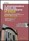 Responsabile unico del procedimento in Sicilia. Con CD-ROM