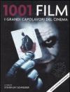 1001 film. I grandi capolavori del cinema