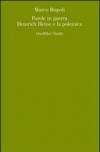 Parole in guerra. Heinrich Heine e la polemica