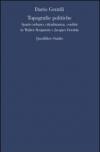 Topografie politiche. Spazio urbano, cittadinanza, confini in Walter Benjamin e Jacques Derrida