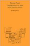 L'architettura è un gesto. Ludwig Wittgenstein architetto