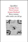 Breve trattato sulla sottile arte del go