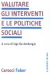Valutare gli interventi e le politiche sociali