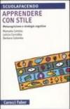 Apprendere con stile. Metacognizione e strategie cognitive