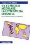 Un curriculo modulare: la letteratura spagnola