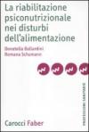 La riabilitazione psiconutrizionale nei disturbi dell'alimentazione