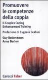 Promuovere le competenze della coppia. Il Couples Coping Enhancement Training
