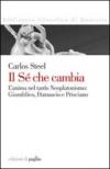 Il sé che cambia. L'anima nel tardo neoplatonismo: Giamblico, Damascio e Prisciano