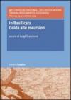 In Basilicata. Guida alle escursioni. 50º Convegno nazionale dell'Associazione Italiana Insegnanti di Geografia (Potenza, 19-23 ottobre 2007)