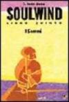 Soulwind. I sommi