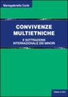 Convivenze multietniche e sottrazione internazionale dei minori