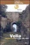 Velia. La visita alla città